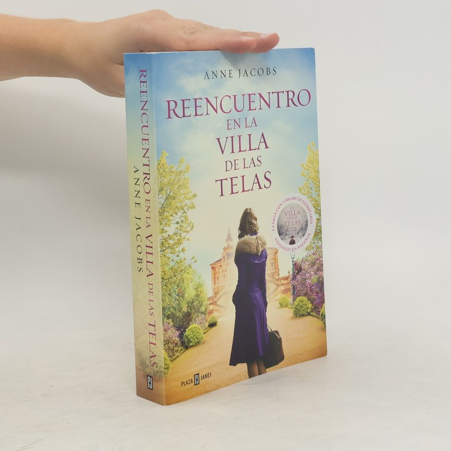 Anne Jacobs Reencuentro en la villa de las telas
