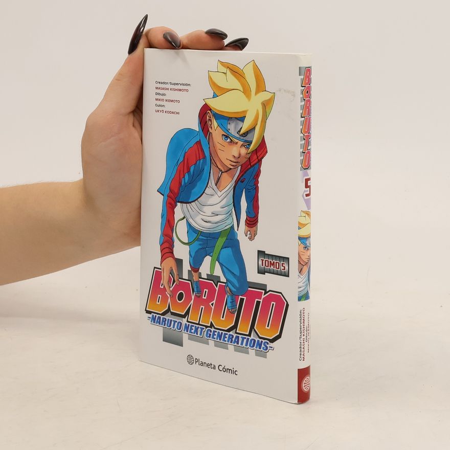 Masashi Kishimoto Boruto: Naruto Next Generations