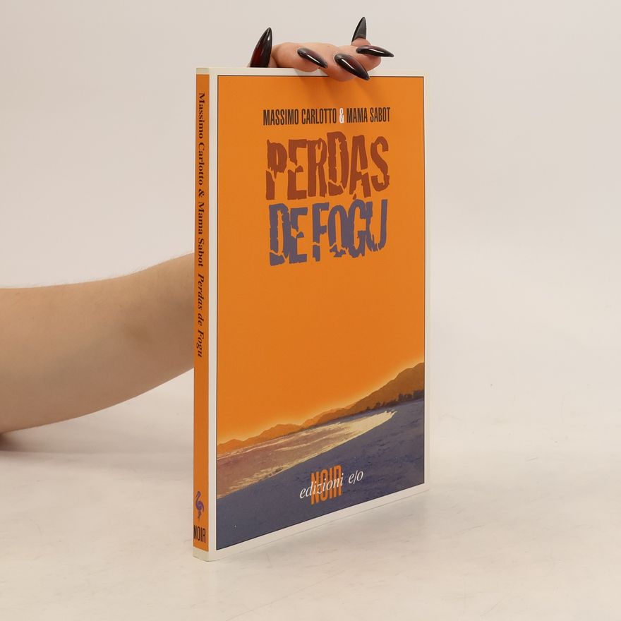 Massimo Carlotto Perdas de fogu