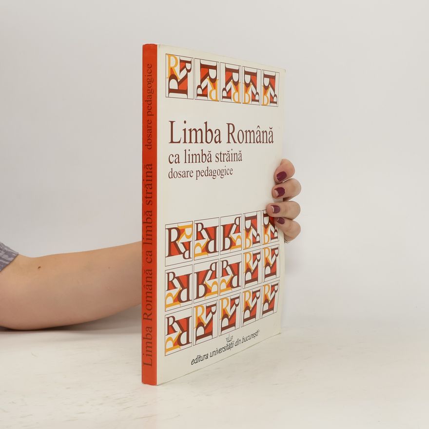 Kolektiv autorů Limba română ca limbă străină : dosare pedagogice