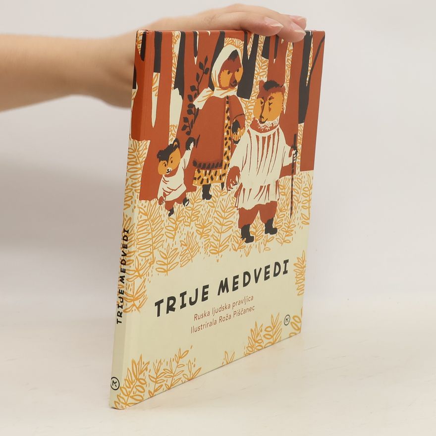 Roža Piščanec Trije medvedi