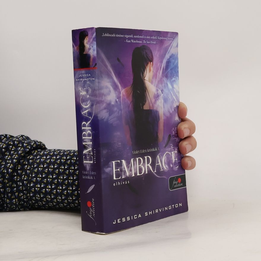 Jessica Shirvington Embrace – Döntés