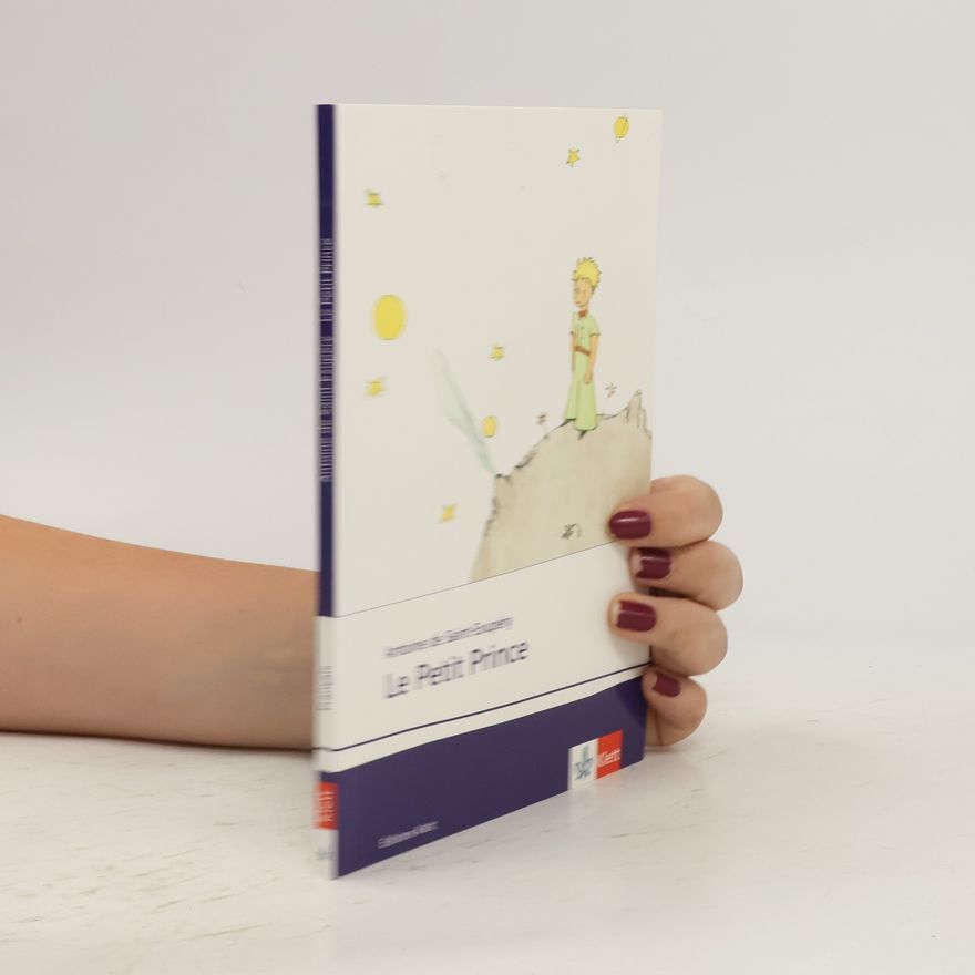Antoine de Saint-Exupéry Le Petit Prince