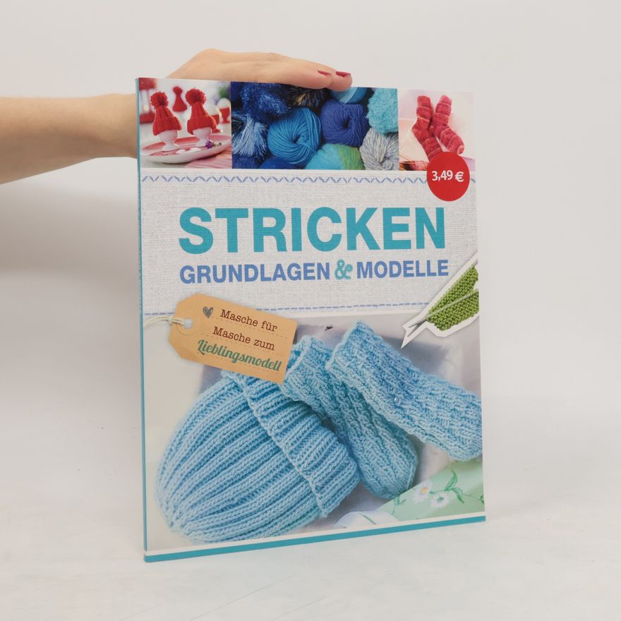Autorenkollektiv Stricken. Grundlagen & Modelle