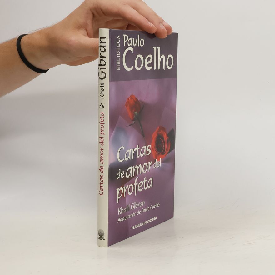 H̱alīl Ǧibrān Biblioteca Paulo Coelho: Cartas de amor del profeta