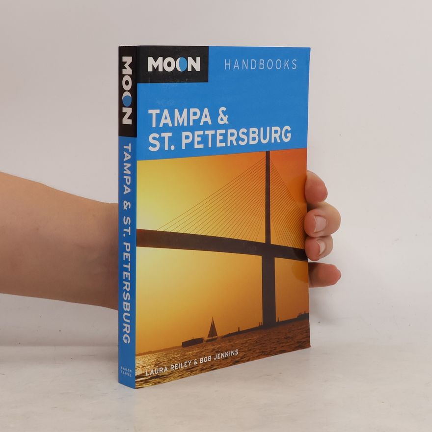 Bob Jenkins Moon Handbooks: Moon Tampa & St. Petersburg