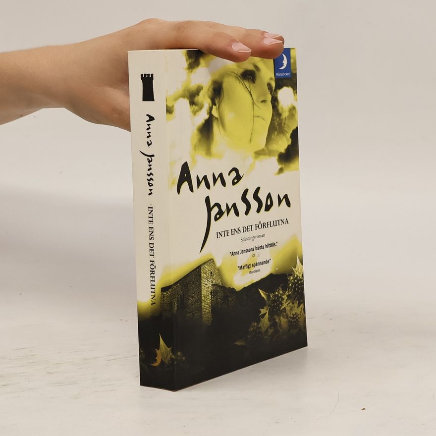 Anna Jansson Inte ens det förflutna