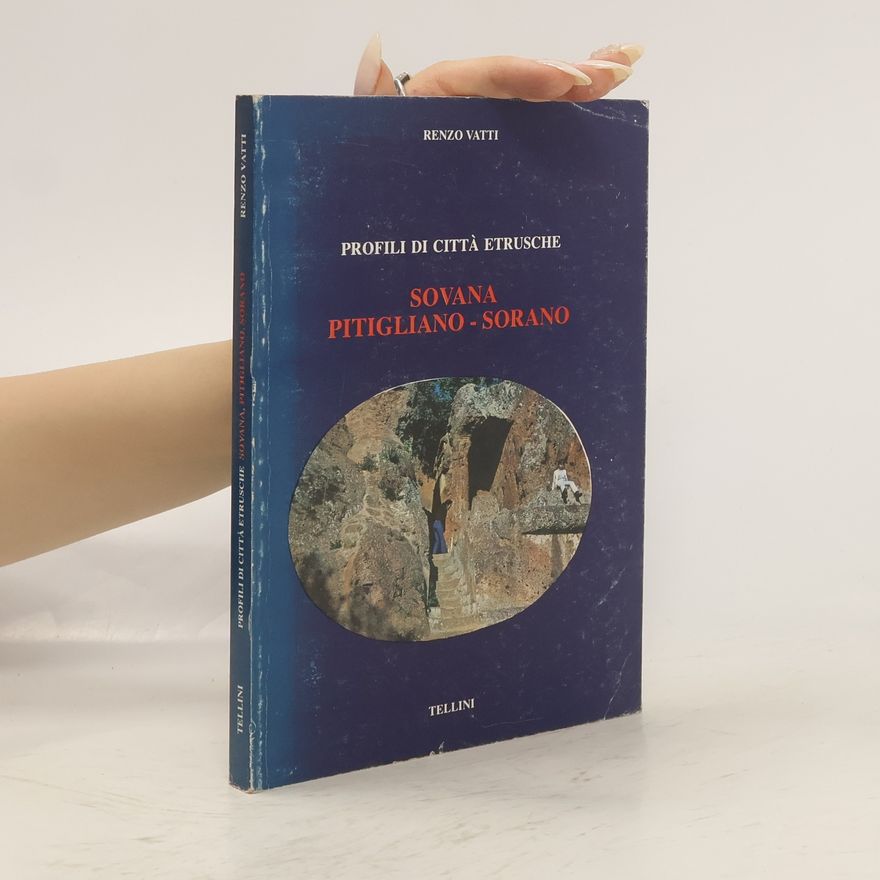Renzo Vatti Profili di città etrusche