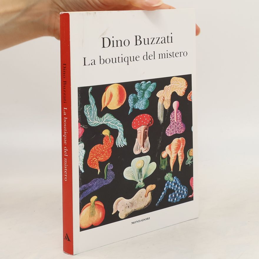 Dino Buzzati Traverso La boutique del mistero