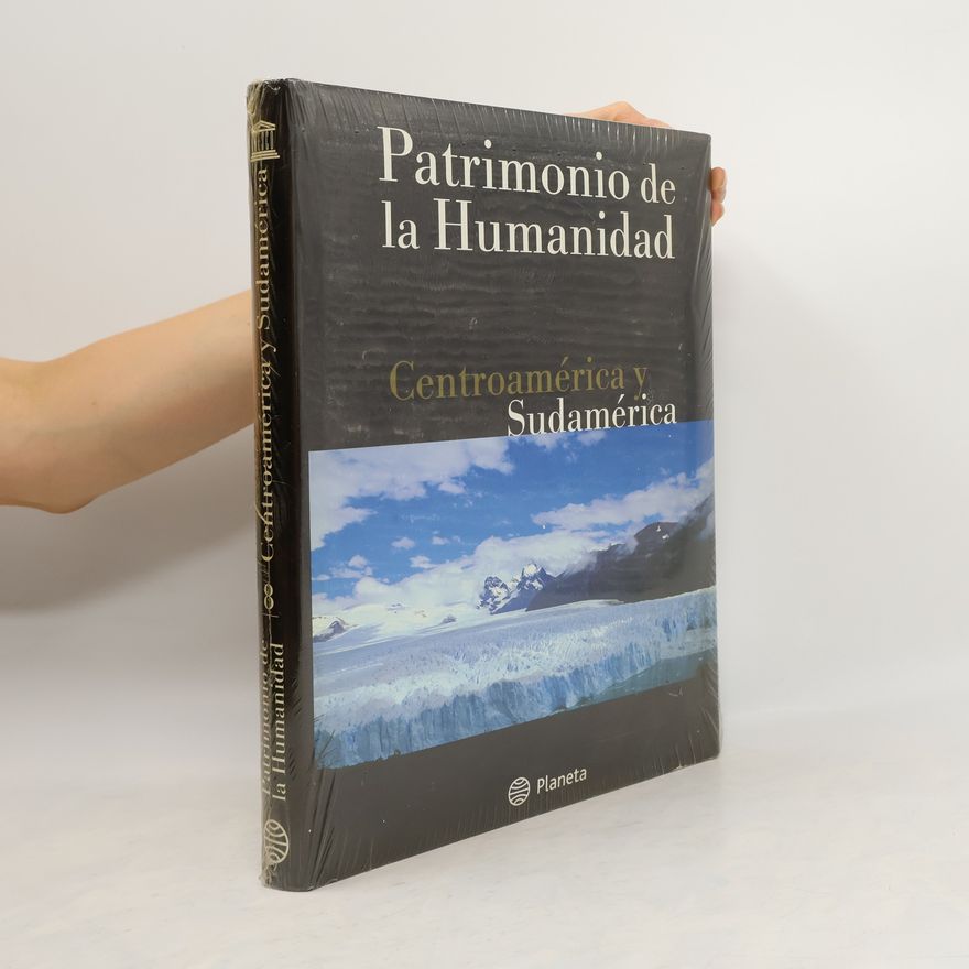 AA.VV. Patrimonio de la Humanidad. Centroamérica y Sudamérica