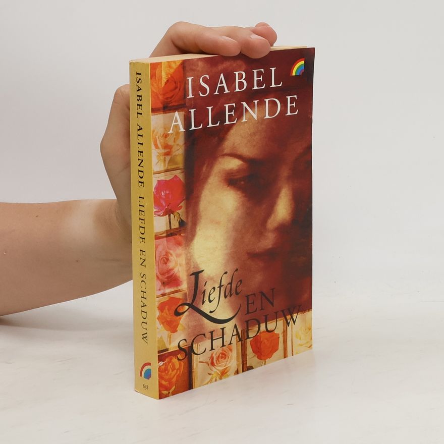 Isabel Allende Liefde en schaduw
