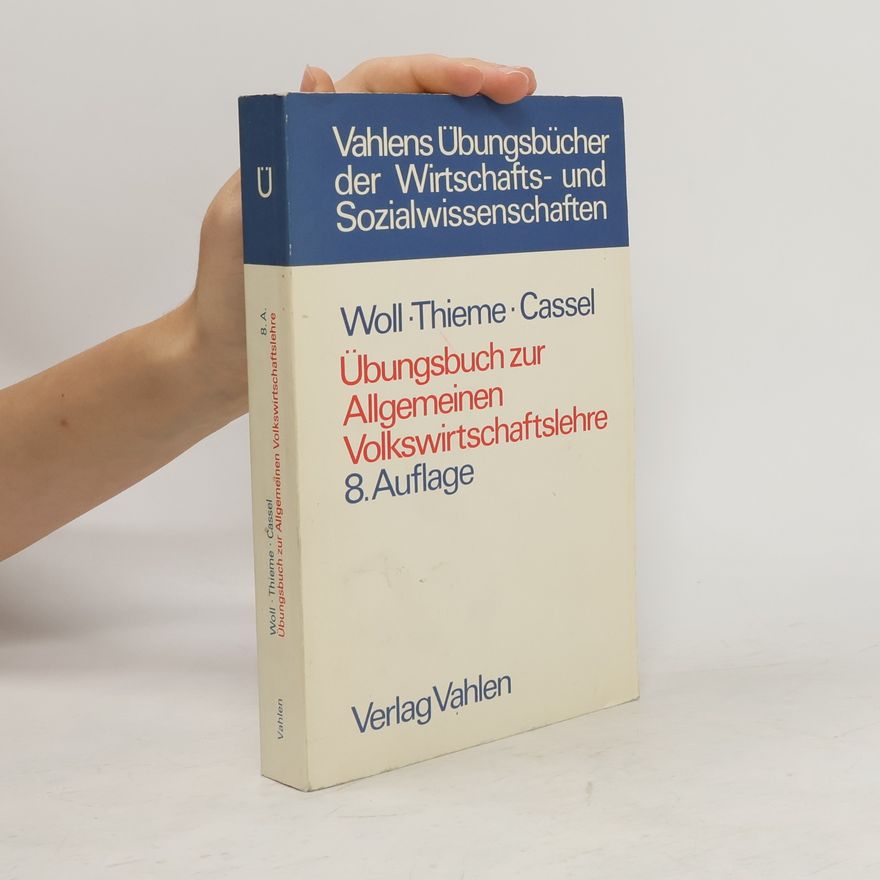 Artur Woll Übungsbuch zur allgemeinen Volkswirtschaftslehre