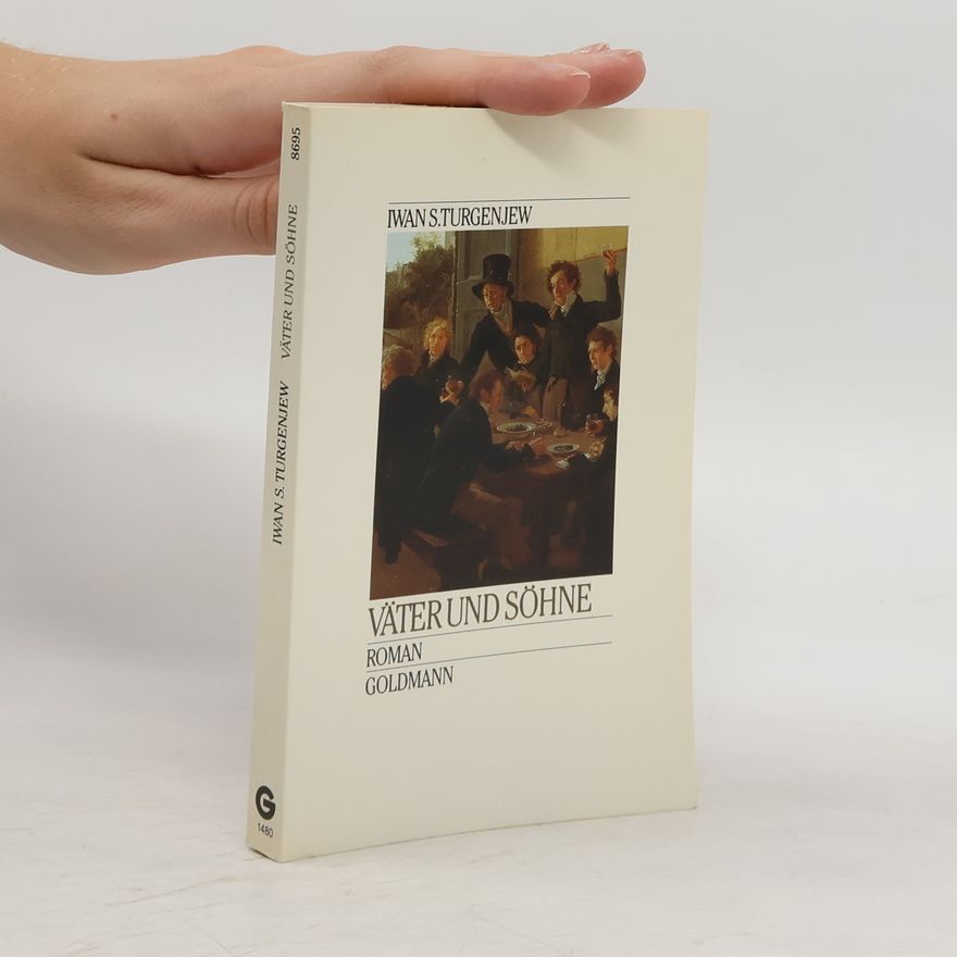 Ivan Turgenev Väter und Söhne