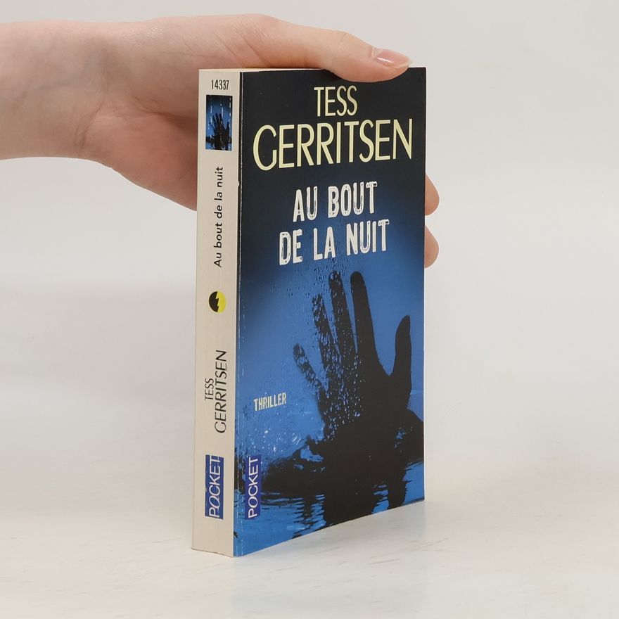 Tess Gerritsen Au bout de la nuit