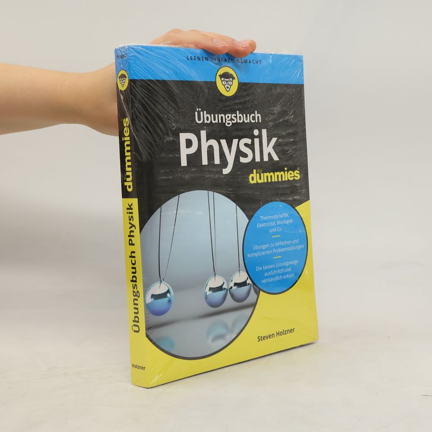 Steven Holzner Übungsbuch Physik für Dummies