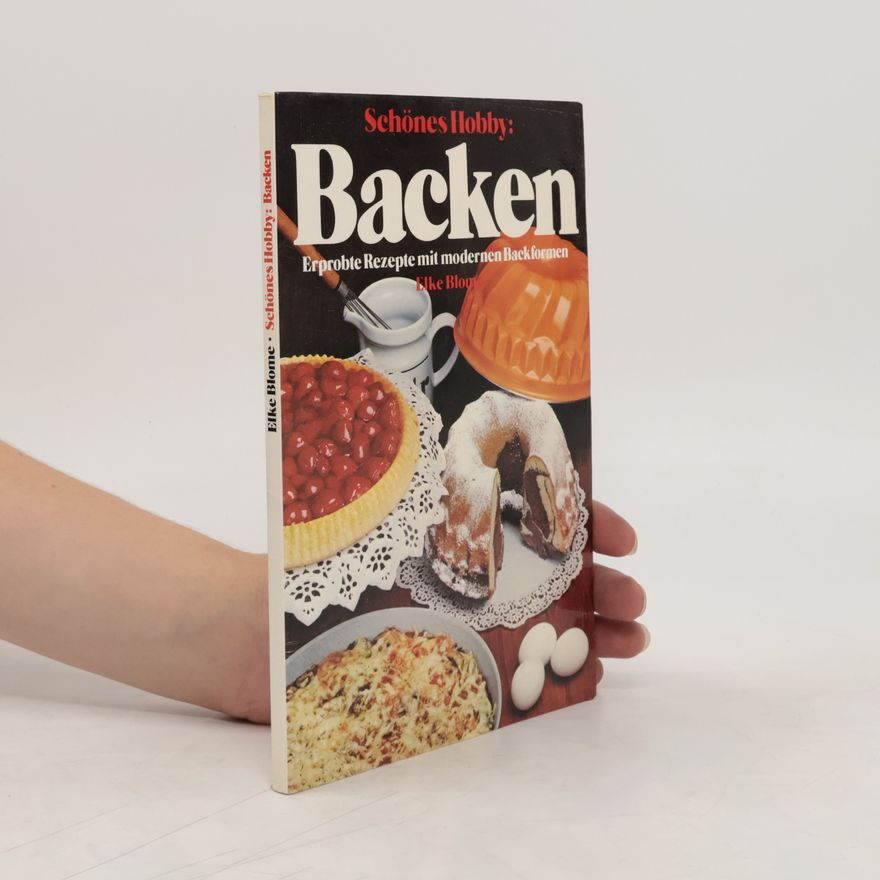 Elke Blome Schönes Hobby: Backen