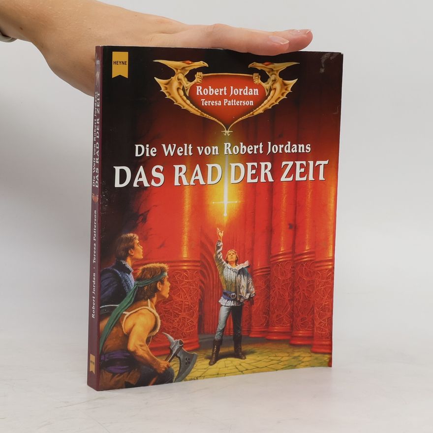 Robert Jordan Die Welt von Robert Jordans Das Rad der Zeit