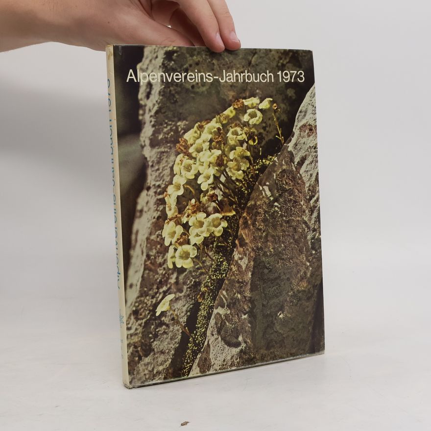 Collectif d'auteurs Alpenvereins Jahrbuch 1973