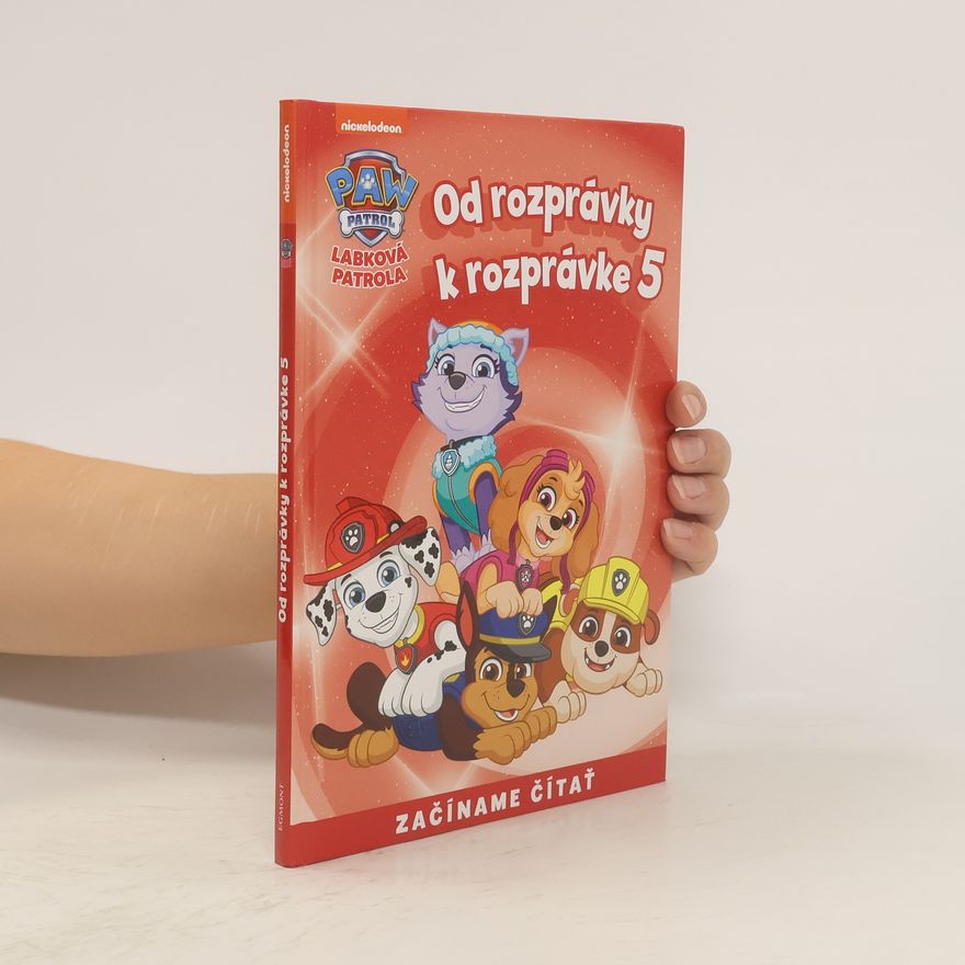 Veronika Baluchová Od rozprávky k rozprávke 5. Labková patrola
