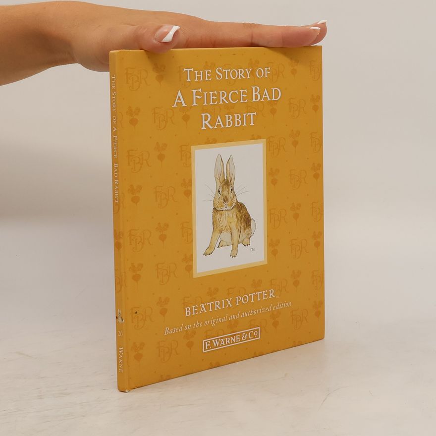 Beatrix Potter The Story Of A Fierce Bad Rabbit