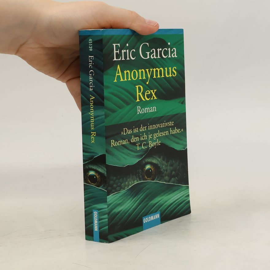 Eric Garcia Anonymus Rex