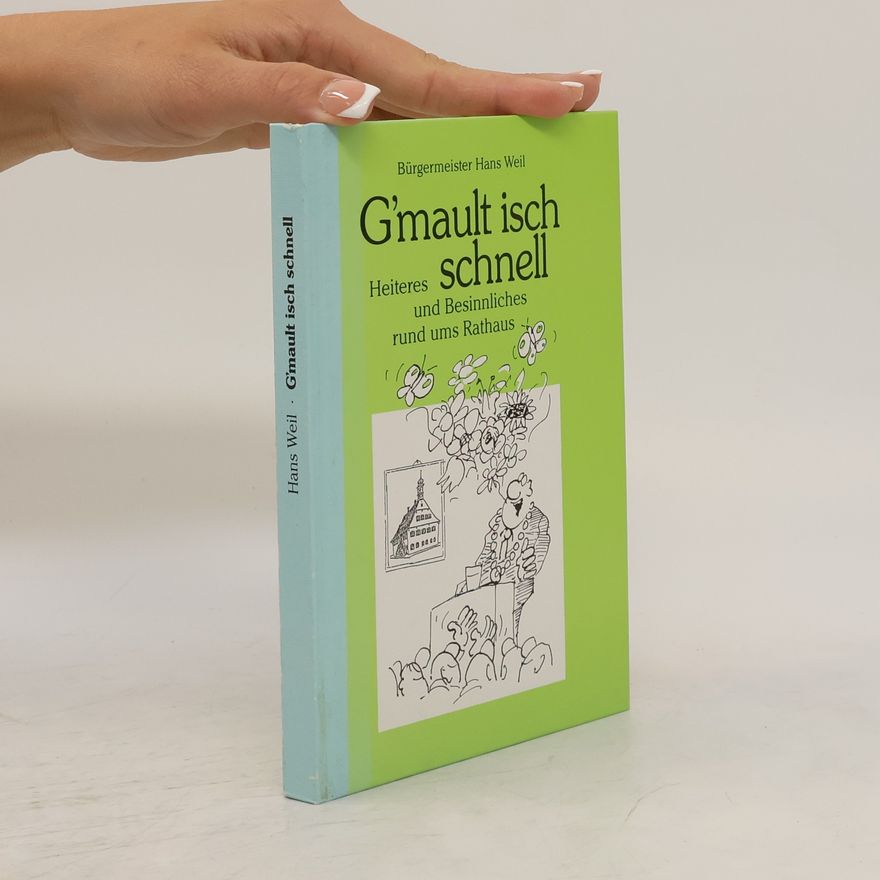 Hans Weil G'mault isch schnell