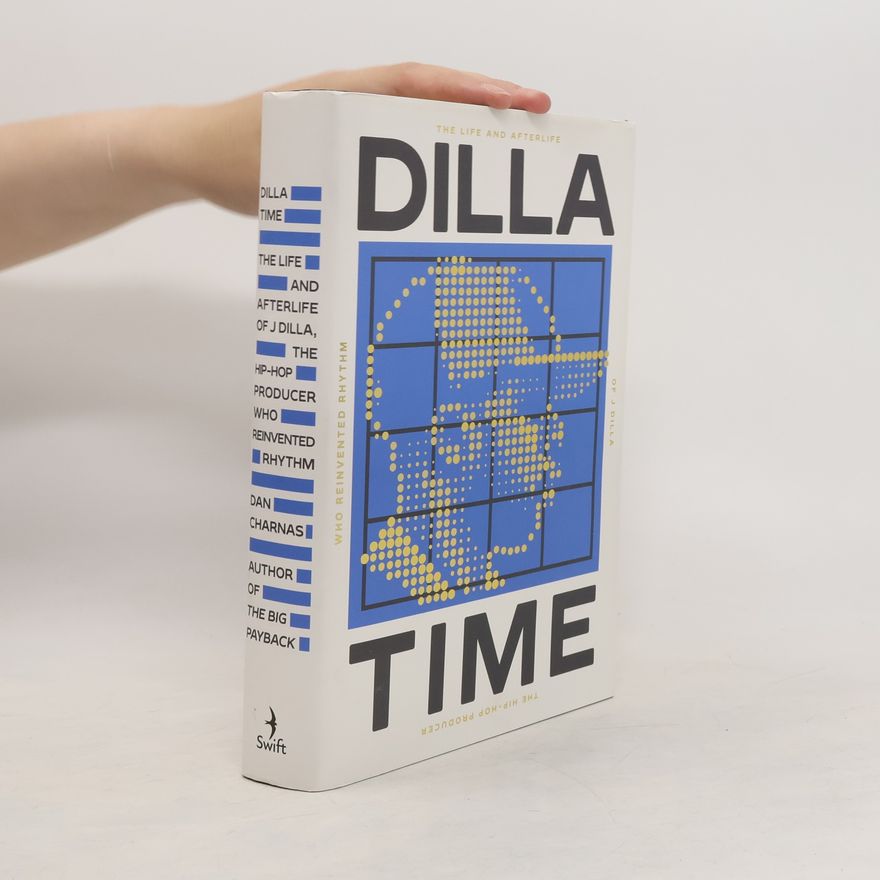Dan Charnas Dilla Time