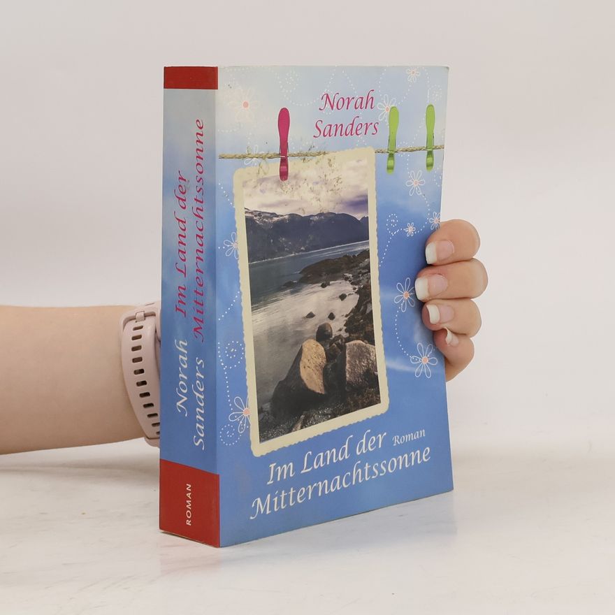 Norah Sanders Im Land der Mitternachtssonne