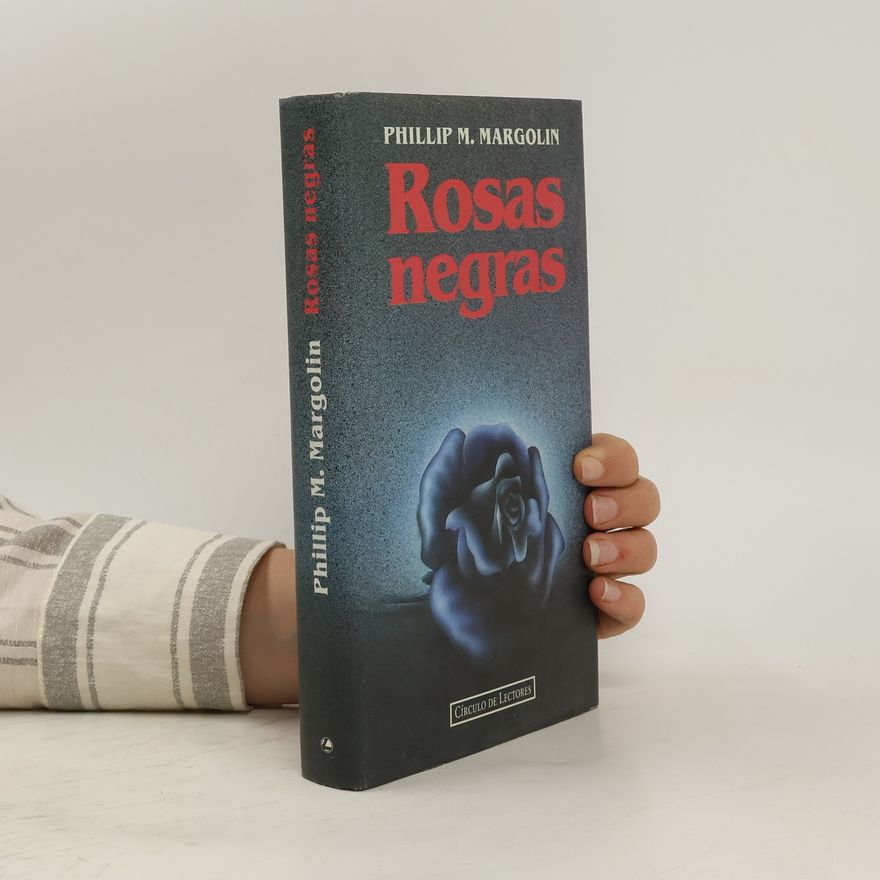 Phillip Margolin Rosas Negras