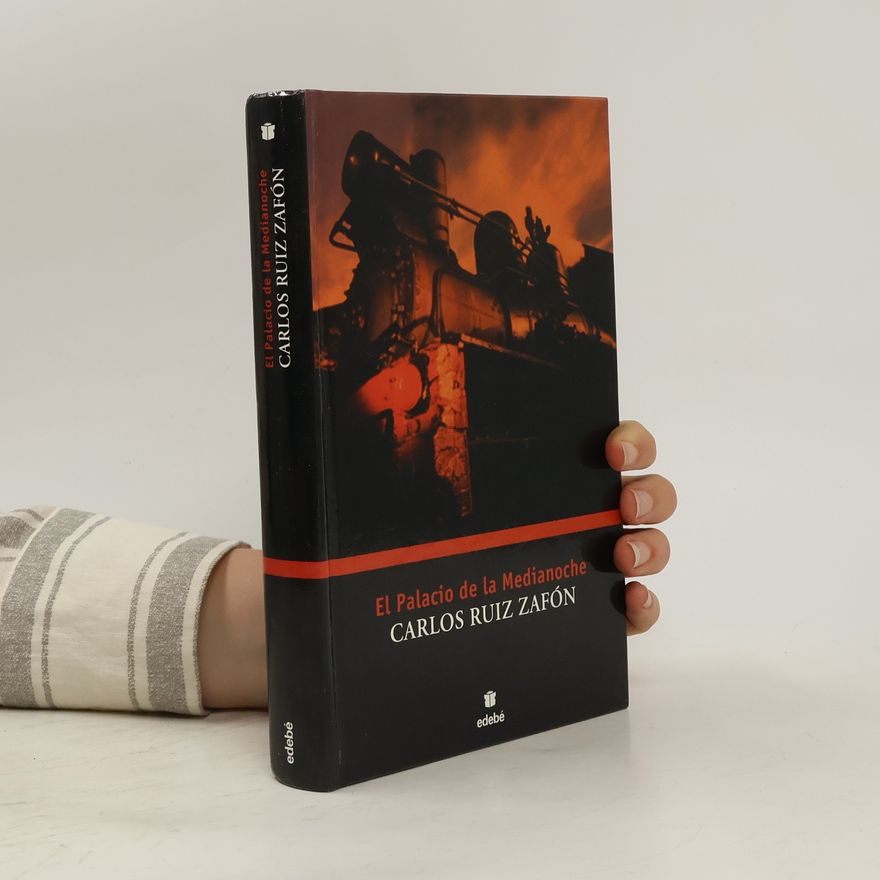 Carlos Ruiz Zafón El palacio de la medianoche