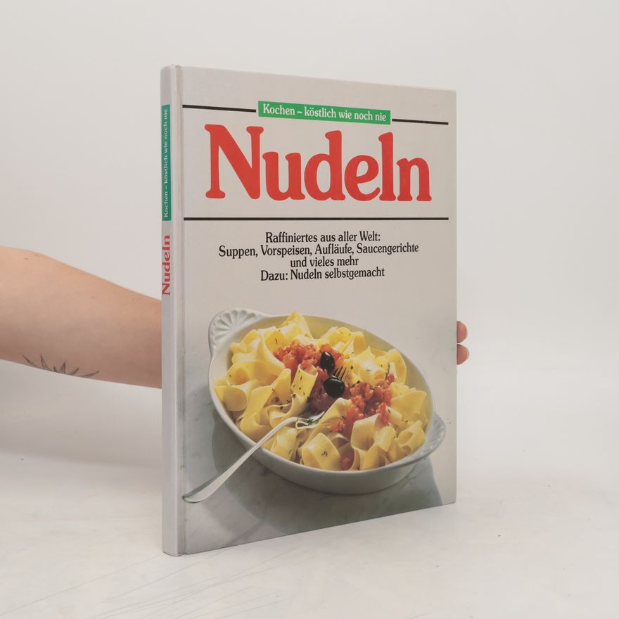 Kolektiv autorů Kochen - köstlich wie noch nie. Nudeln