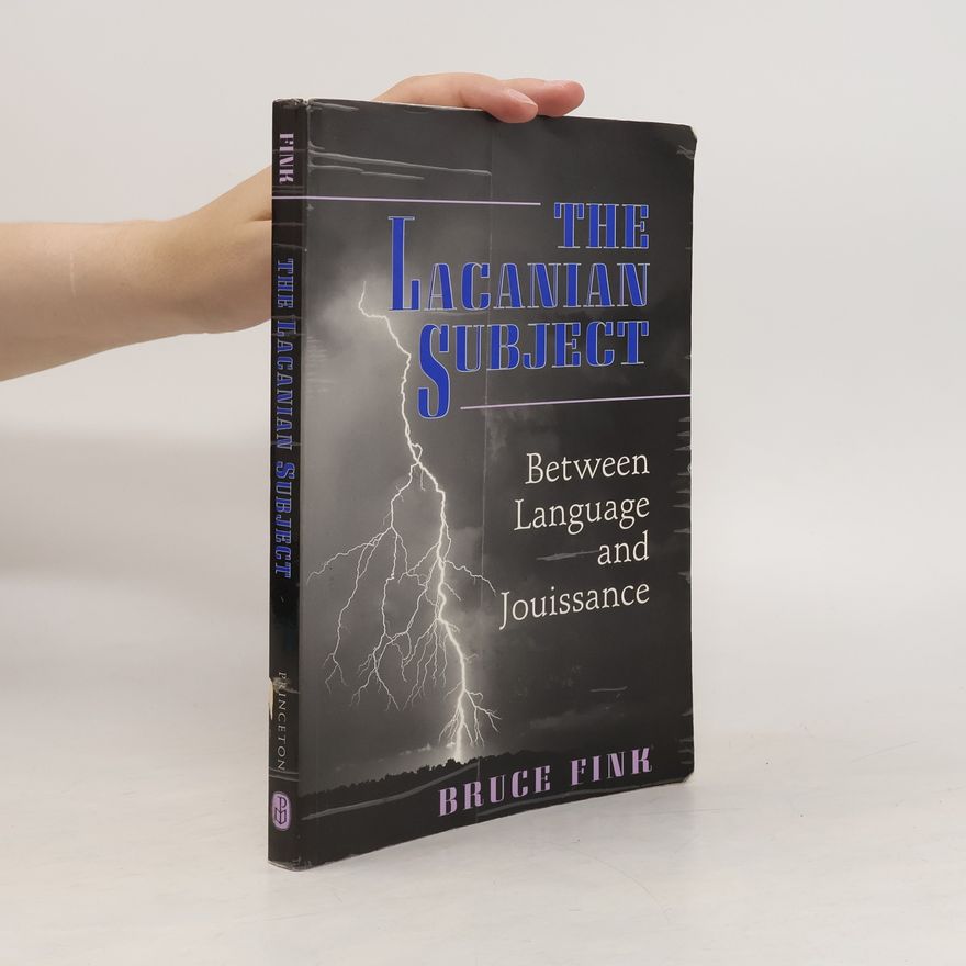 Bruce Fink The Lacanian Subject