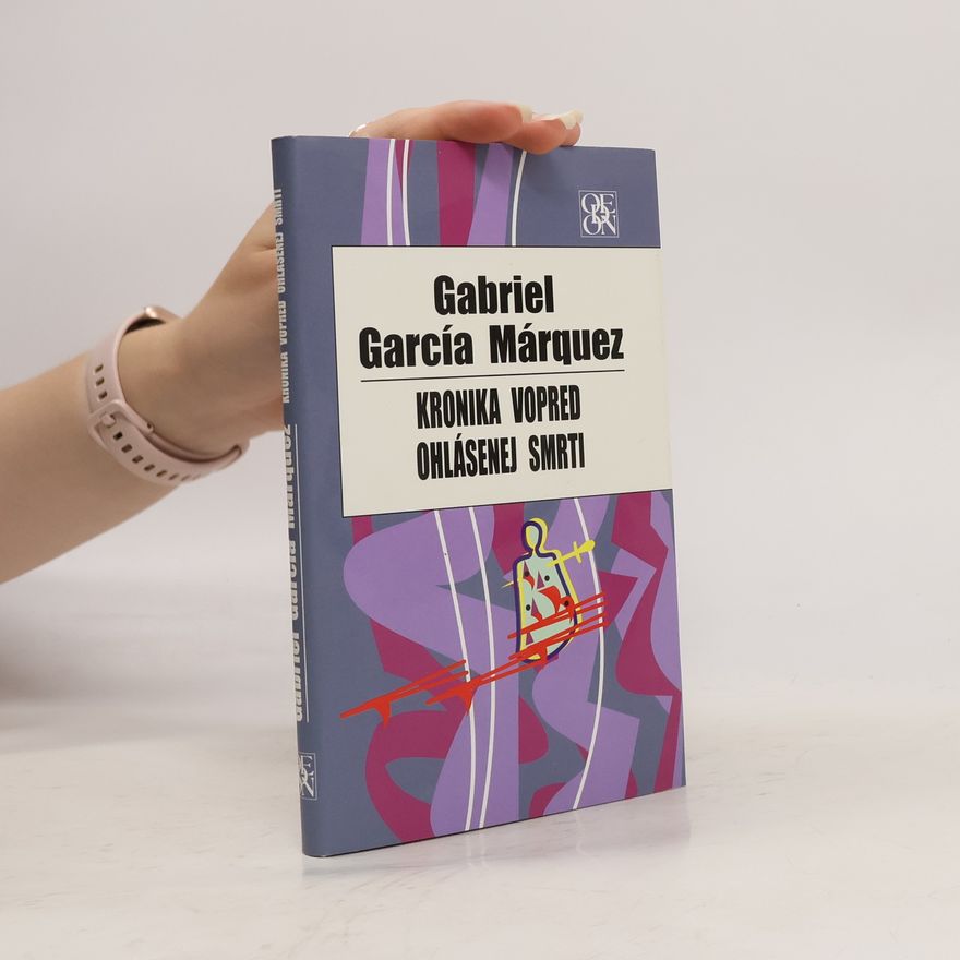 Gabriel García Márquez Kronika vopred ohlásenej smrti