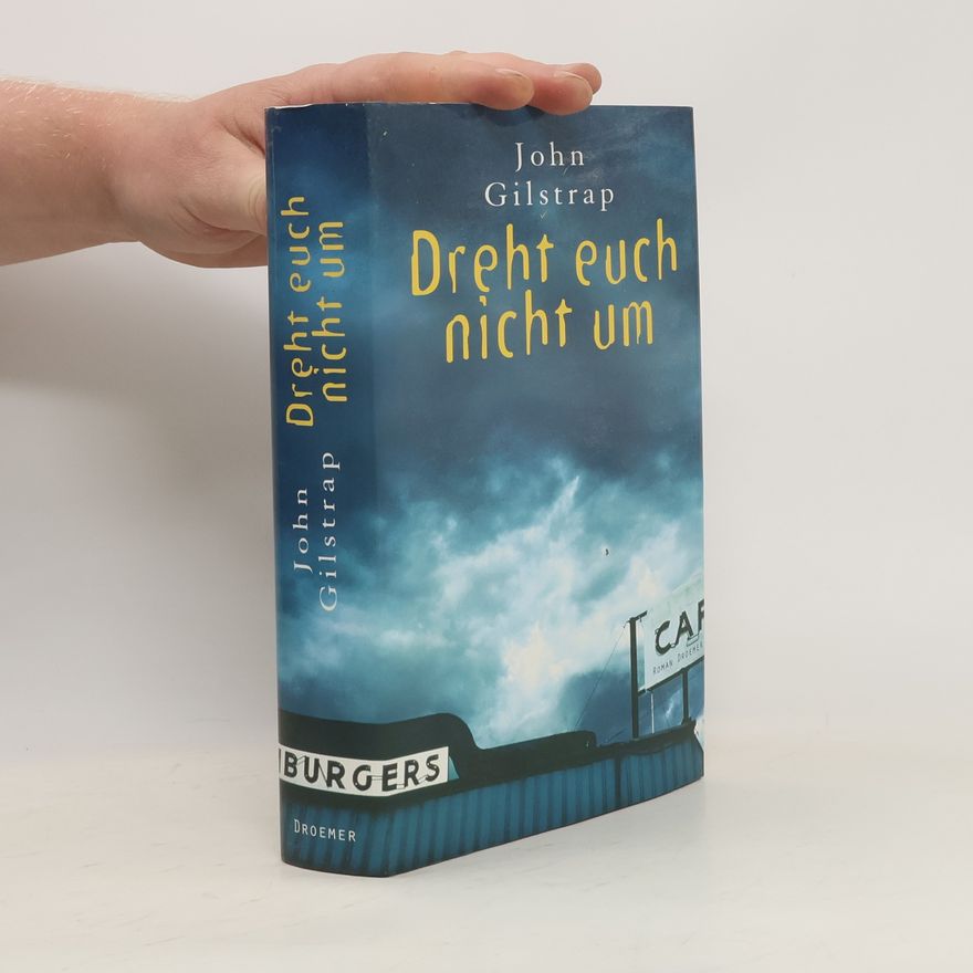 John Gilstrap Dreht euch nicht um