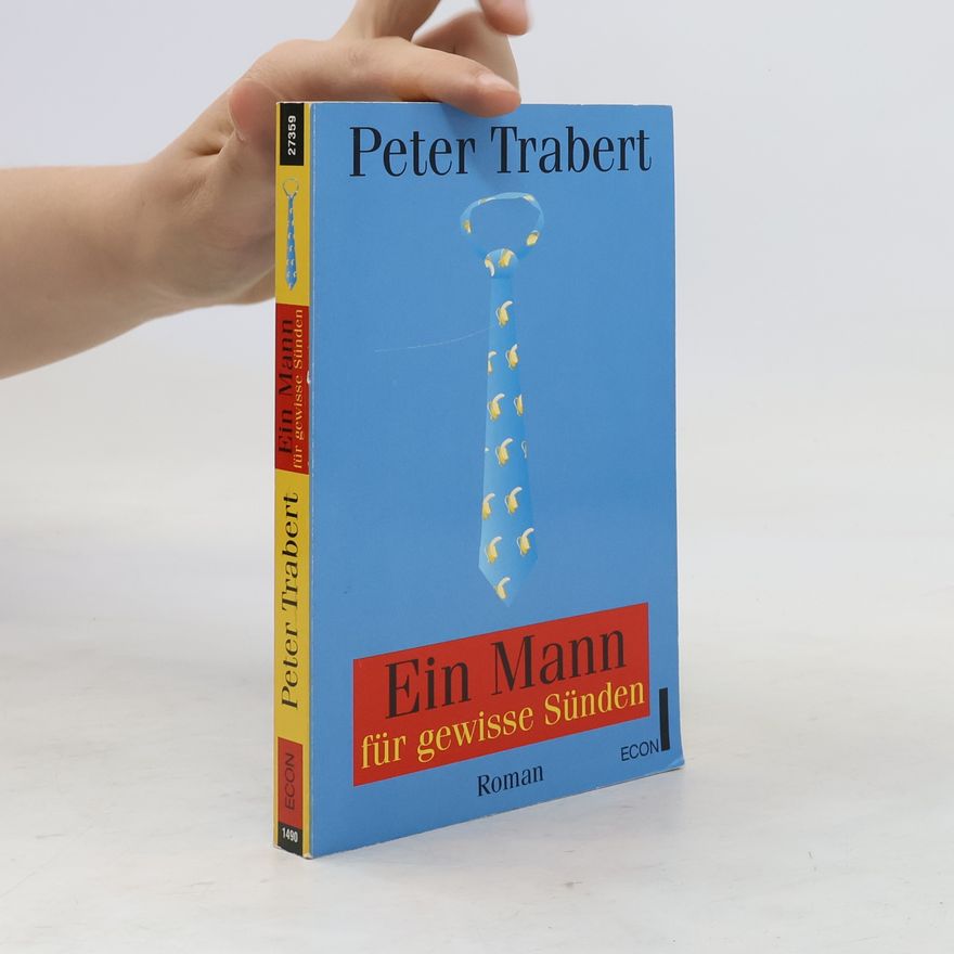 Peter Trabert Ein Mann für gewisse Sünden