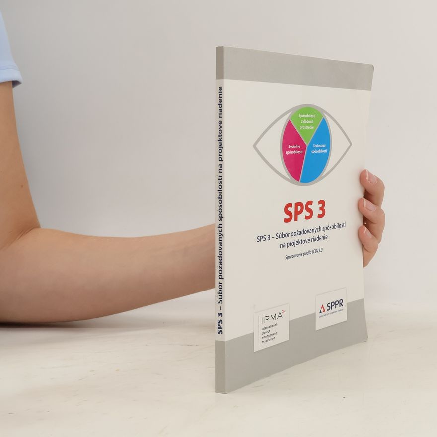 Kolektiv autorů SPS 3 - Súbor požadovaných spôsobilostí na projektové riadenie