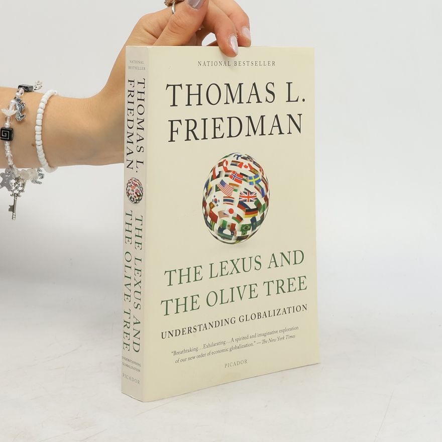 Thomas Friedman The Lexus and the Olive Tree