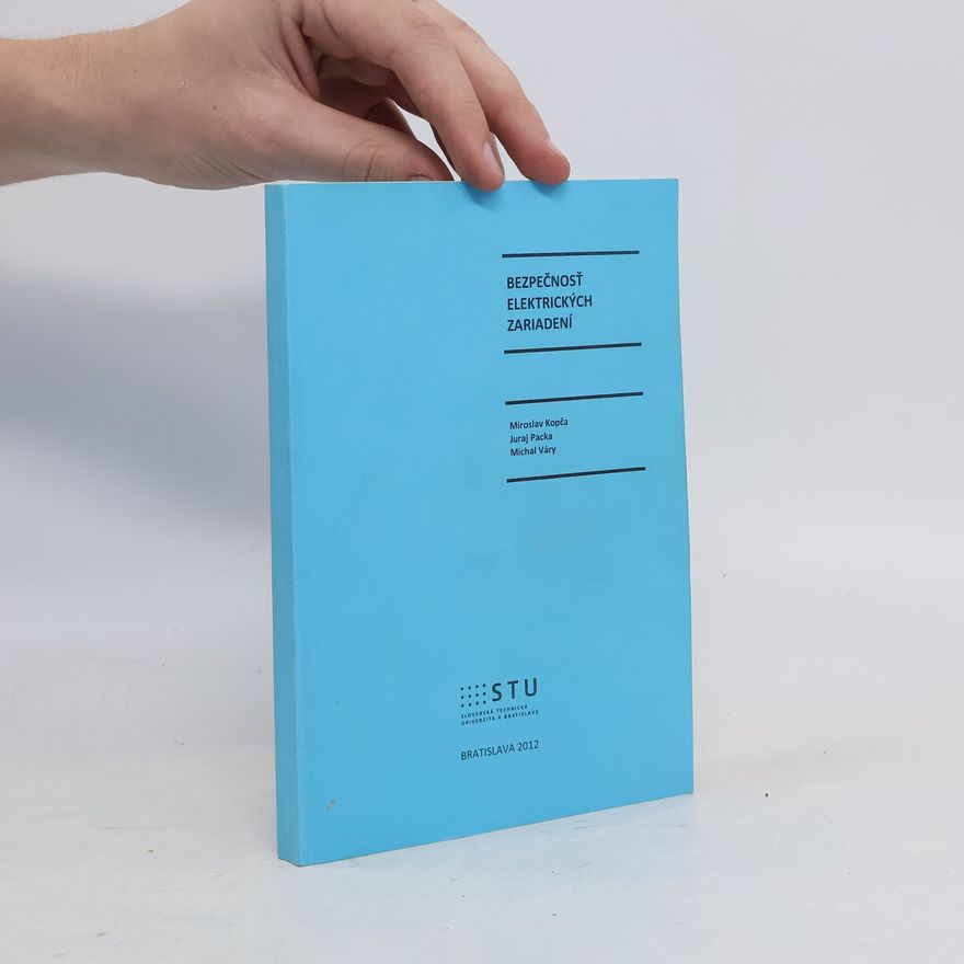 Various authors Bezpečnosť elektrických zariadení