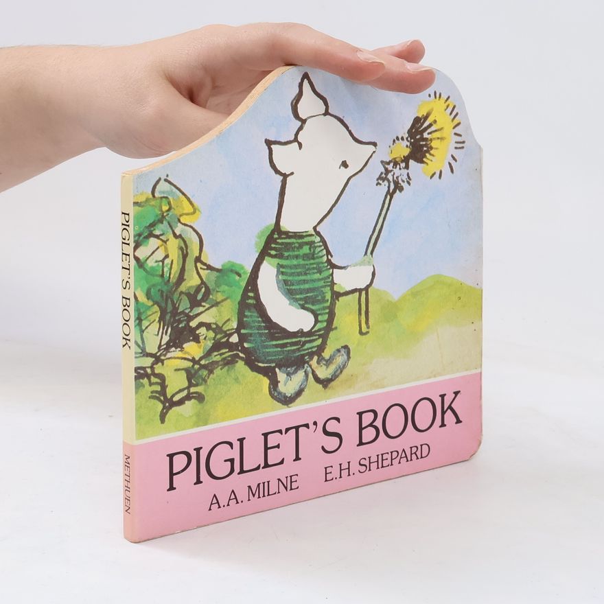 Ernest H. Shepard Piglet's Book