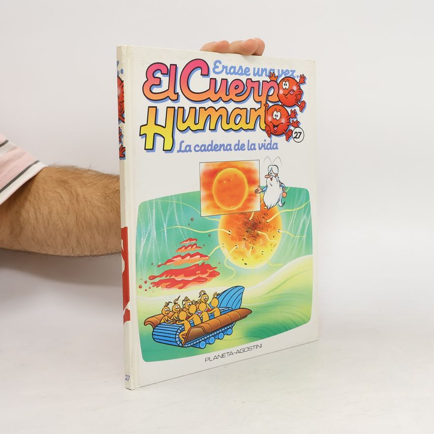 Autorenkollektiv Érase una vez. El cuerpo humano