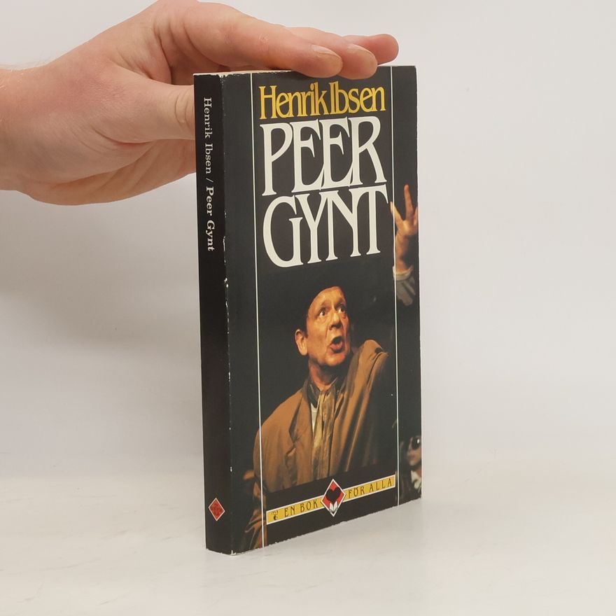 Henrik Ibsen Peer Gynt