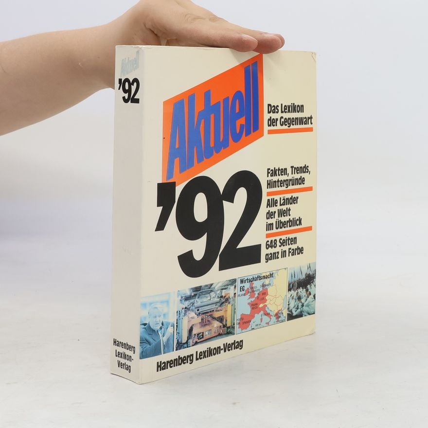 Kolektív autorov Aktuell '92: Das Lexikon der Gegenwart