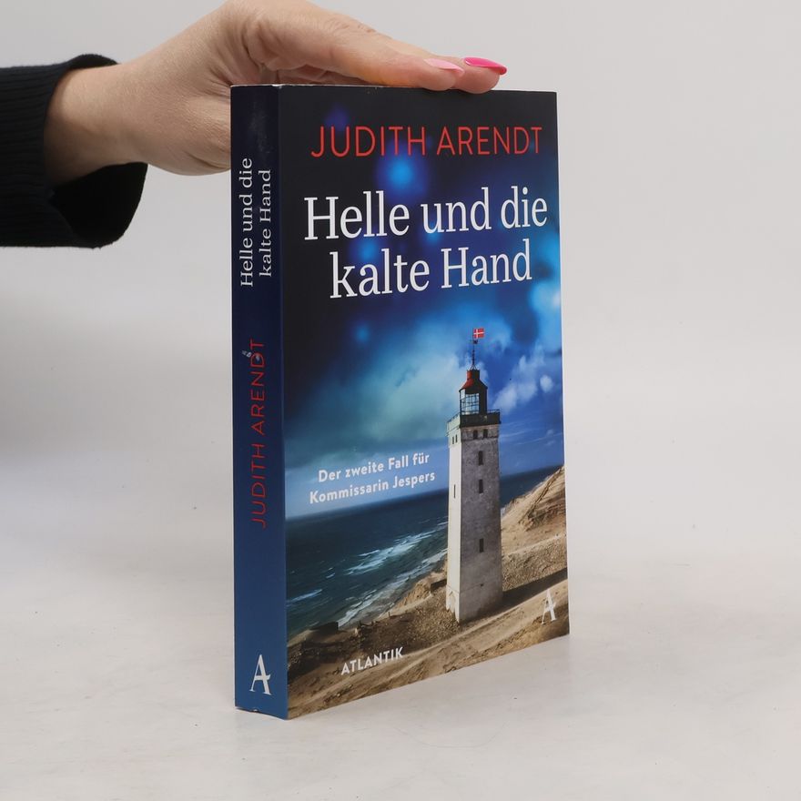 Judith Arendt Helle und die kalte Hand