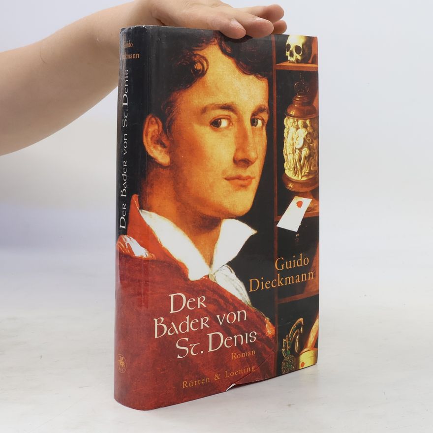 Guido Dieckmann Der Bader von St. Denis