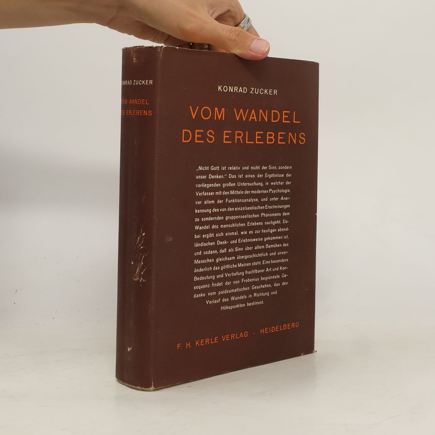Konrad Zucker Vom Wandel des Erlebens