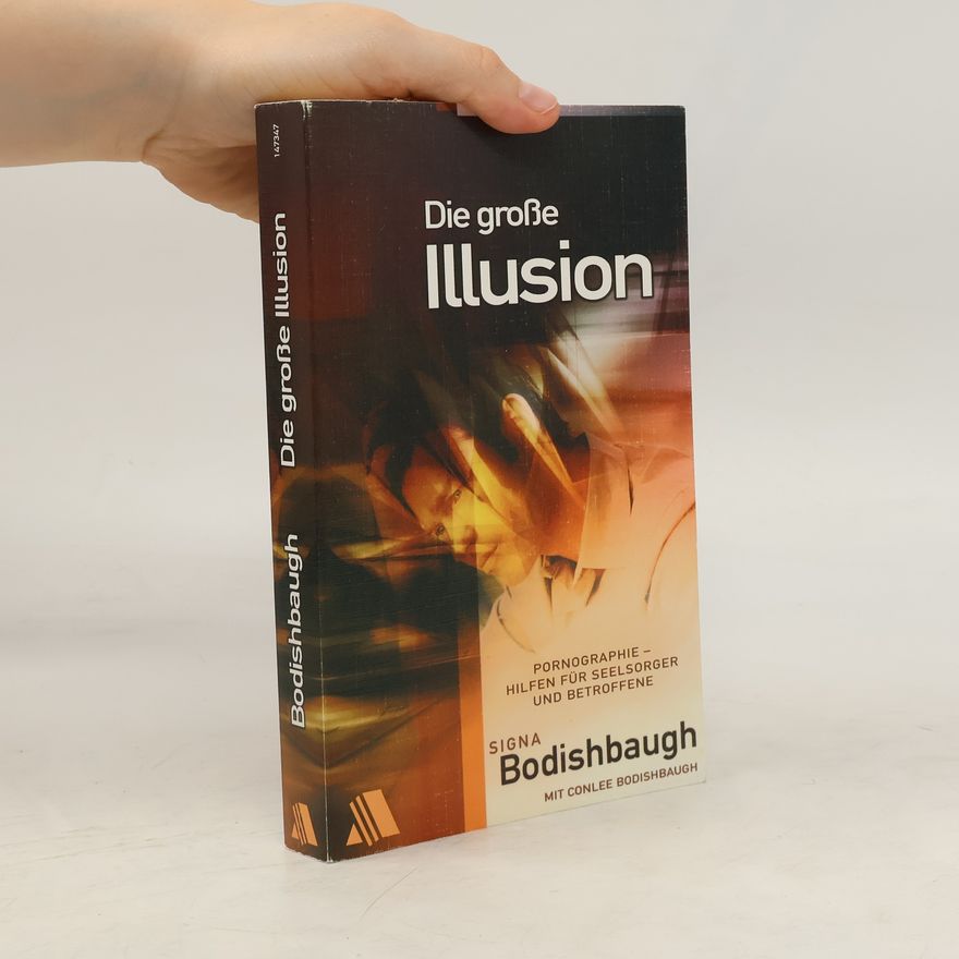 Signa Bodishbaugh Die große Illusion