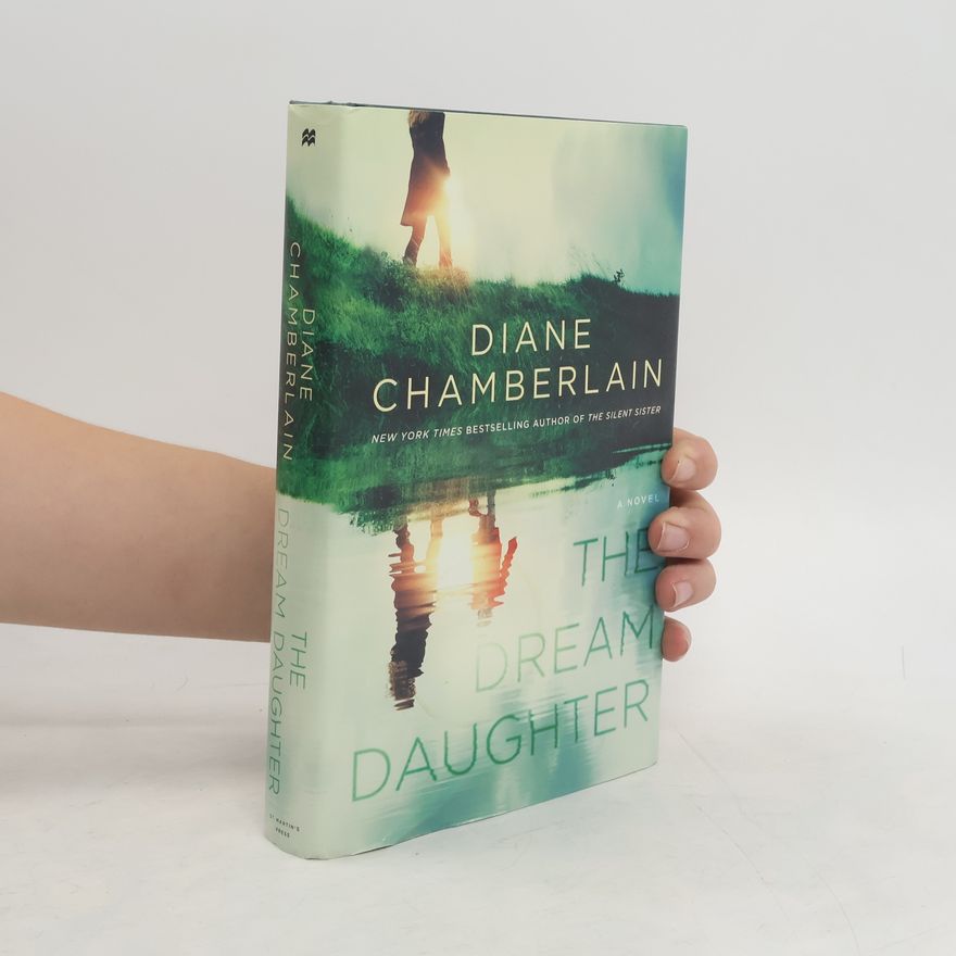 Diane Chamberlain The Dream Daughter