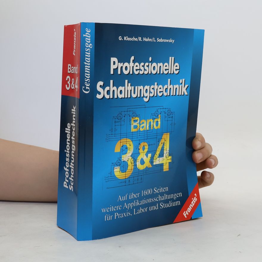 L. Sabrowsky Professionelle Schaltungstechnik Band 3&4