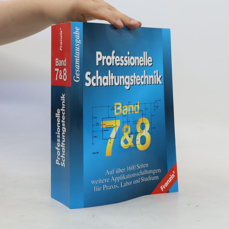 Autorenkollektiv Professionelle Schaltungstechnik Band 7 & 8