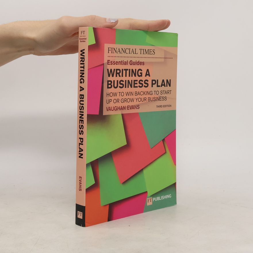 Vaughan Evans FT Essential Guide to Writing a Business Plan, The